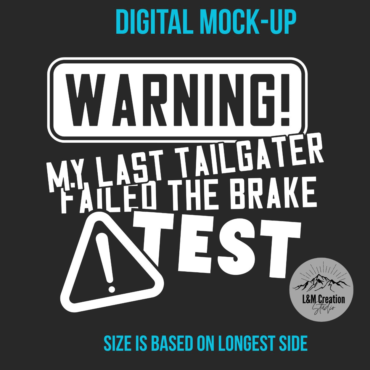 Warning Last.... Car Decal