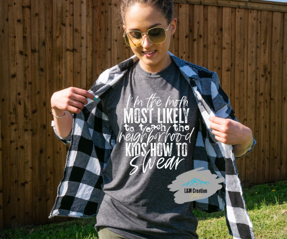 I'm the mom most likely ...T-shirt