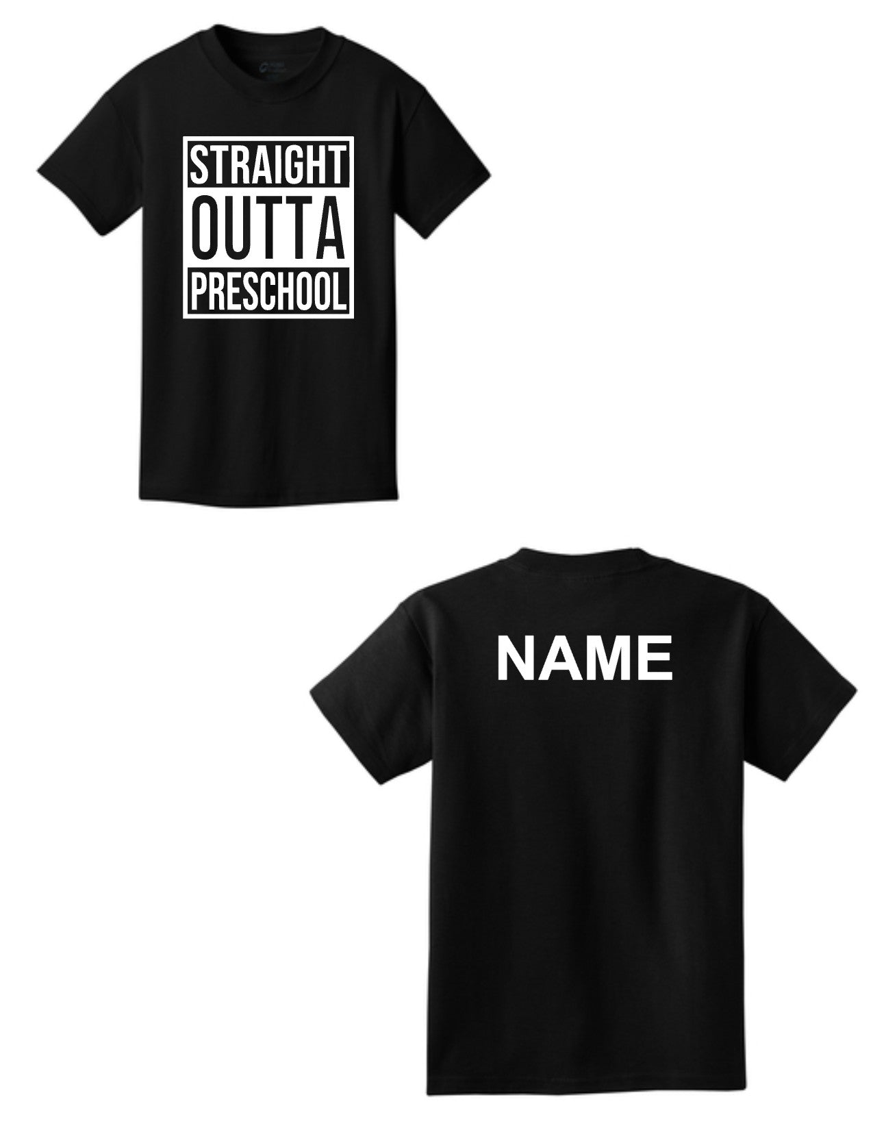 Unisex_ Straight Outta Preschool Shirt