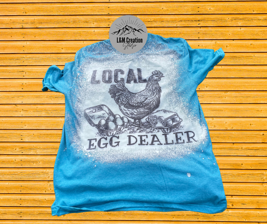 Local Egg Dealer Bleached T-Shirt