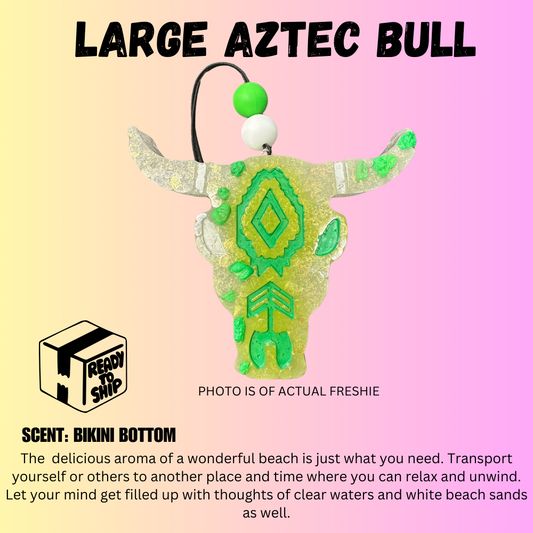 READY TO SHIP AZTEC BULL FRESHIE