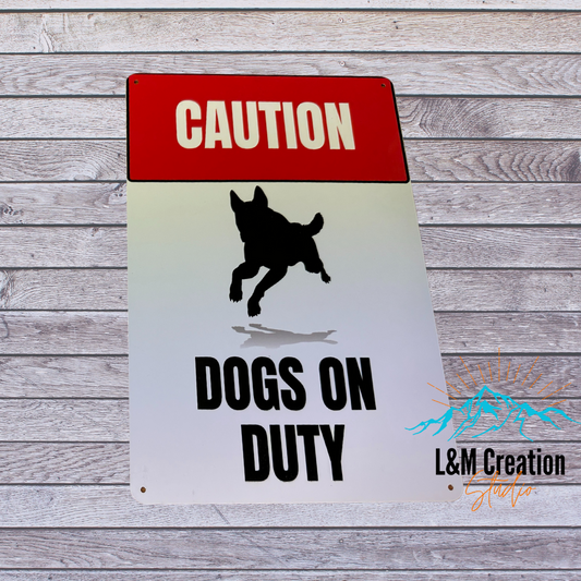 Dogs on Duty Metal Sign