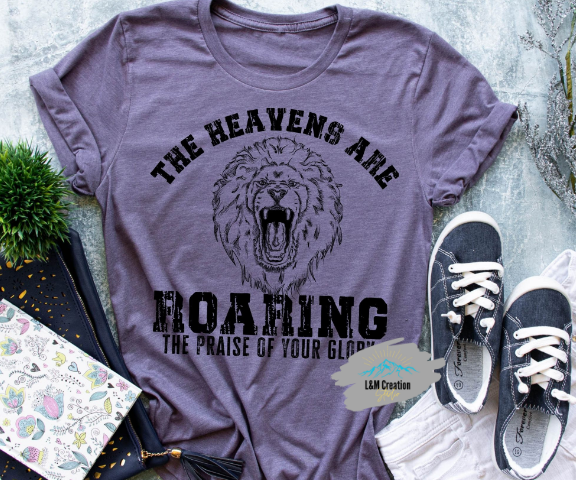 The Heavens Are Roaring....T-shirt