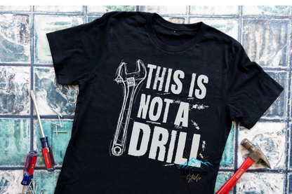 This is Not A Drill... _Screen Print