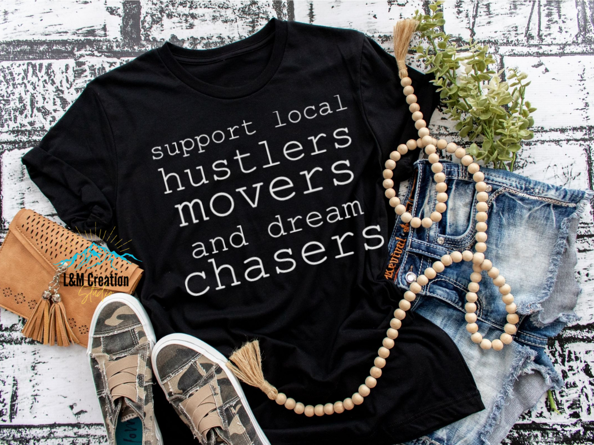 Support Local Hustles_Screen Print