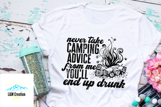 Never take camping advice from ....Screen Print