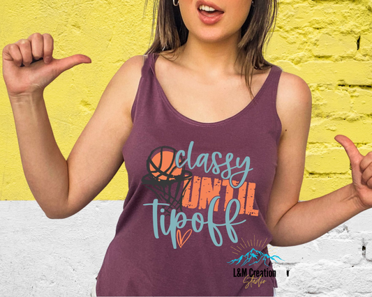Classy until tip off...Screen Print