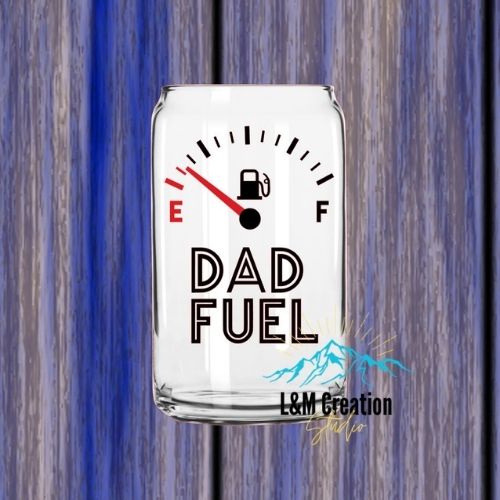 16oz Dad Fuel Glass Can