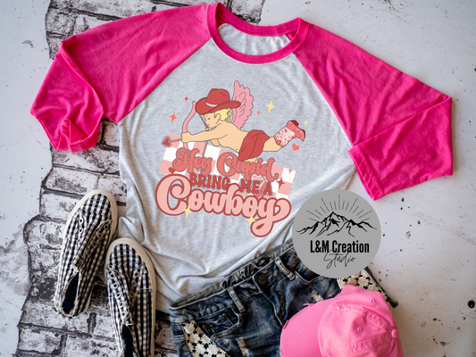 Hey Cupid bring me a Cowboy._Screen Print