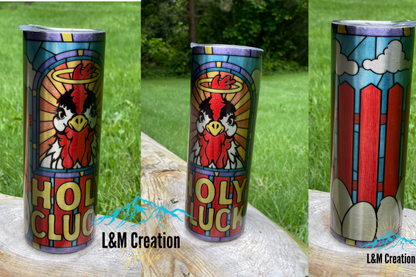 20oz  Holy Cluck Tumbler