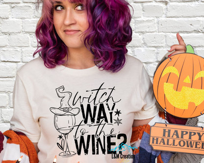Witch way to the wine.....Screen Print