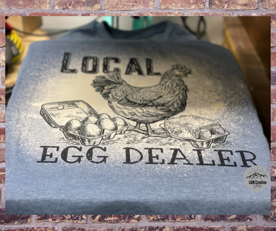 Local Egg Dealer Bleached T-Shirt