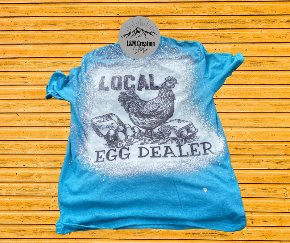 Local Egg Dealer Bleached T-Shirt